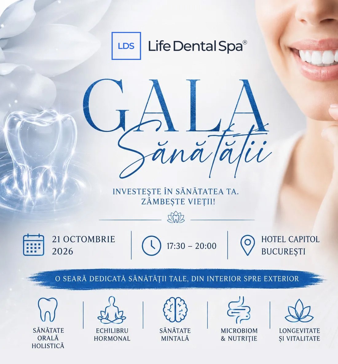 Afișul Galei Sănătății Life Dental Spa — 21 octombrie 2026, 17:30–20:00, Hotel Capitol București.